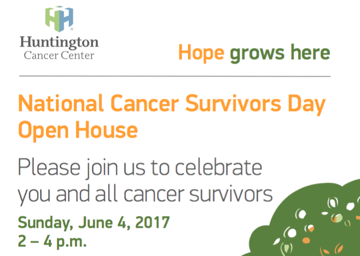 Huntington Cancer Center National Cancer Survivors Day Open House event flyer June 4 2017